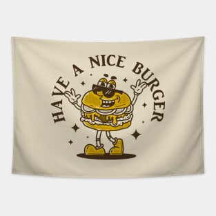 Have a nice burger Tapestry