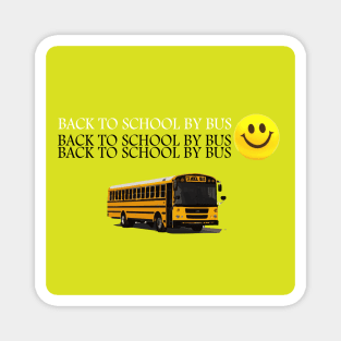 Back To School By Bus Magnet