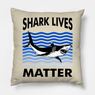 Shark Lives Matter Parody Pillow