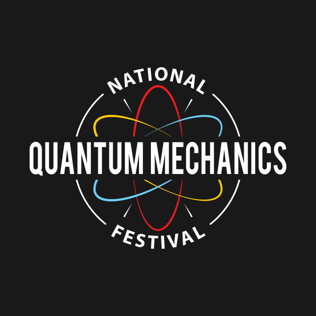 National Quantum Mechanics Festival by yeoys