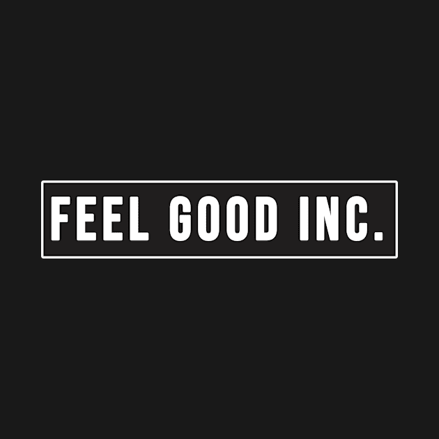 Feel Good inc by cindo.cindoan