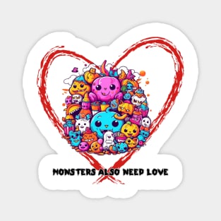 Monsters also need LOVE Magnet