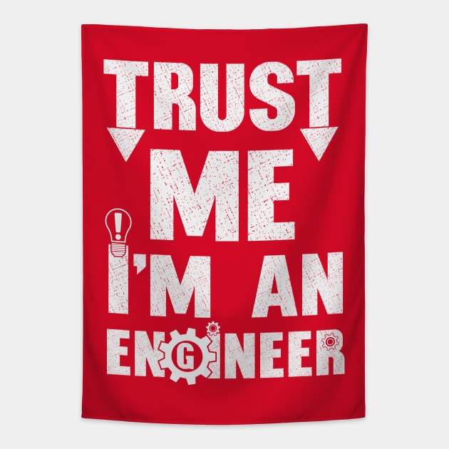 Trust me. I'm an Engineer. Tapestry by FunawayHit