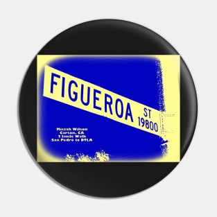 Figueroa Street "Bleu Creme", Carson, California by Mistah Wilson Pin