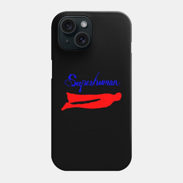 super human Phone Case by Oluwa290