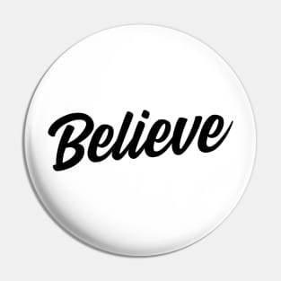 Believe Pin