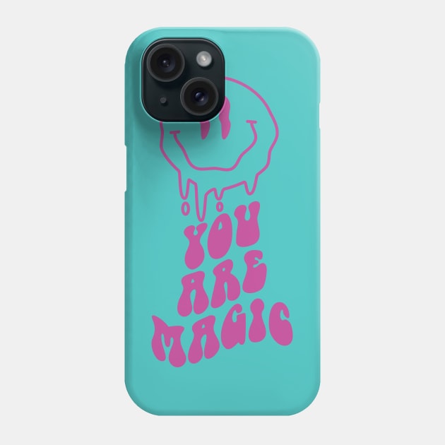 "You Are Magic" Melting Face Phone Case by FlawlessSeams