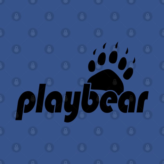 PLAYBEAR by WOOF SHIRT (BLACK TEXT) by WOOFSHIRT