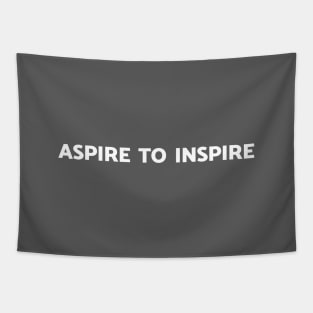 Aspire To Inspire Tapestry