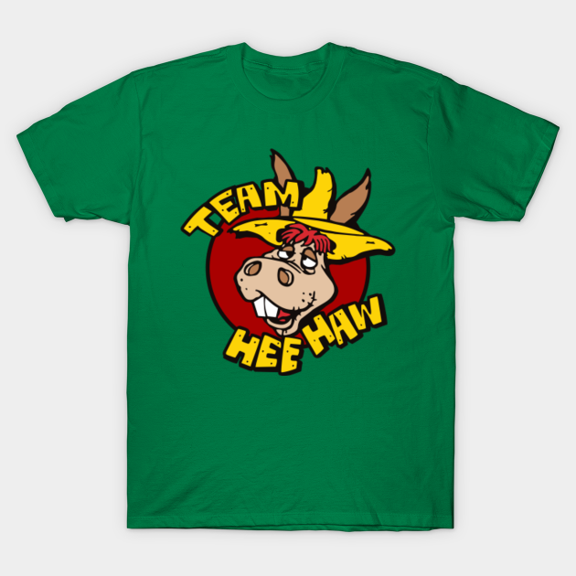 Team Hee Haw - Hee Haw - T-Shirt