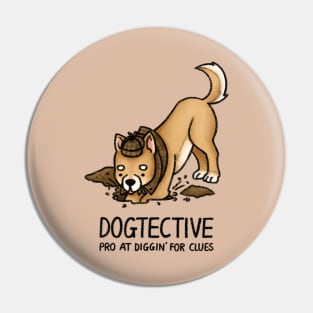 Dogtective Pin