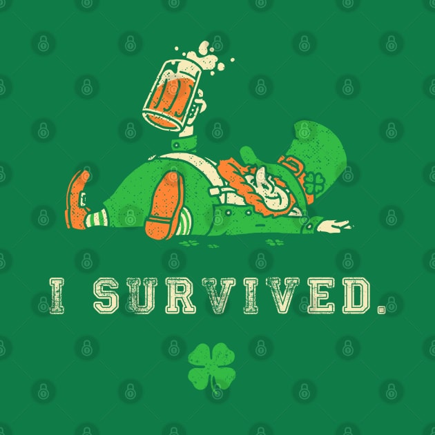 I Survived St. Patrick's Day Funny Shirt Drunk Leprechaun by vo_maria