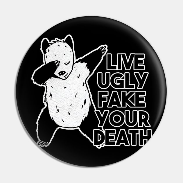 Live Ugly Fake Your Death Funny Dabbing opossum Pin by A Comic Wizard