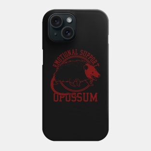 Opossum Emotional Support Phone Case