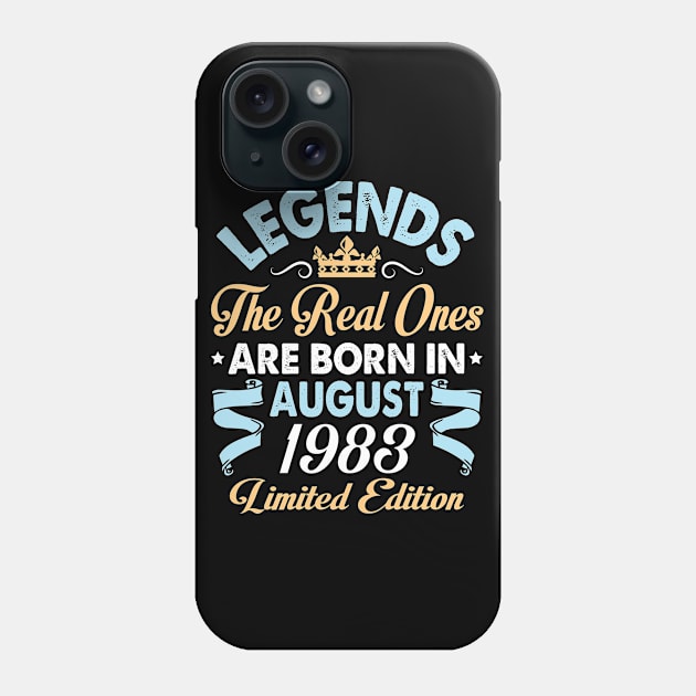 Legends The Real Ones Are Born In August 1973 Happy Birthday 47 Years Old Limited Edition Phone Case by bakhanh123