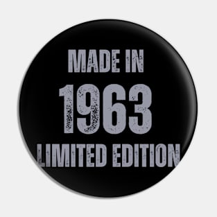 Vintage Made in 1963, Limited Edition , Gift for Mom Dad Birthday Pin