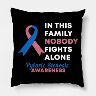 In This Family Nobody Fights Alone Pyloric Stenosis Pillow