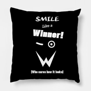 Smile Like A Winner! Pillow