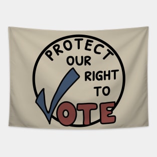 Protect Our Right To Vote Tapestry