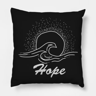 Hope with sun and waves, inspirational meanings Pillow