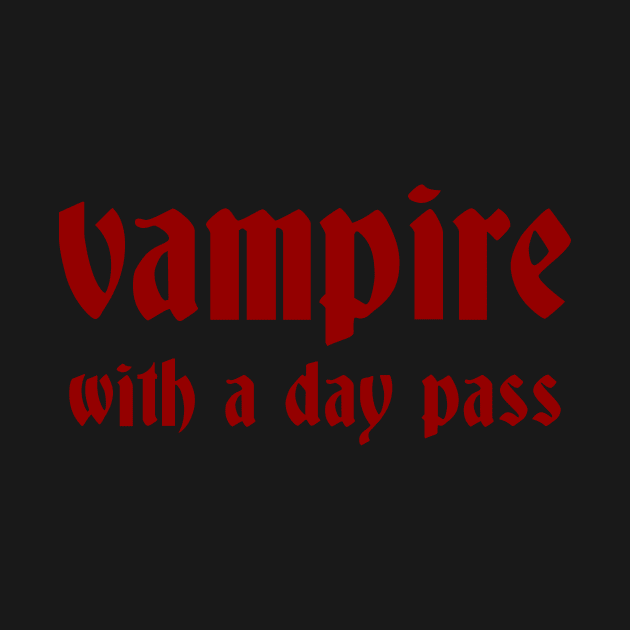 Vampire With a Day Pass by HalfCat