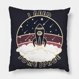 I need some space - Spaceship in pink Pillow