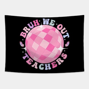 Retro End Of School Year Teacher Summer Bruh We Out Teachers Tapestry