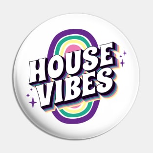 HOUSE MUSIC - House Vibes (purple/teal/yellow) Pin