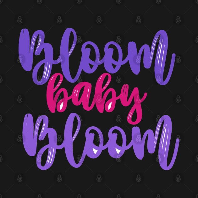 Bloom baby bloom by Blossom Self Care