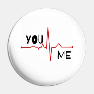 You and Me Heartbeat Design Pin