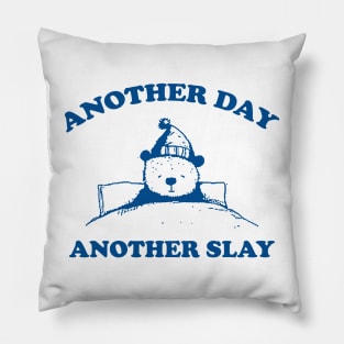 Another day another slay shirt, Vintage Drawing T Shirt, Cartoon Meme Pillow