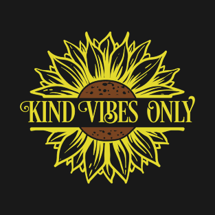 Kind vibes only T-Shirt