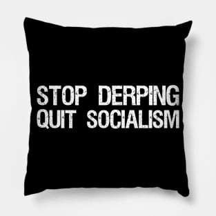 Motivational & Inspiring Anti Socialism Self Improvement Pillow