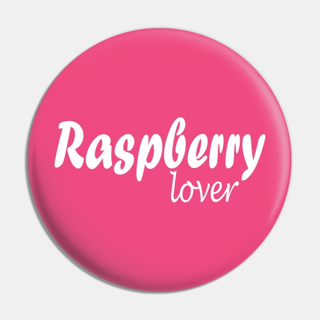 Raspberry Lover Pin by Day81