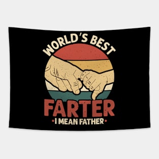 Funny World's Best Farter I Mean Father, Father's Day Gift Tapestry