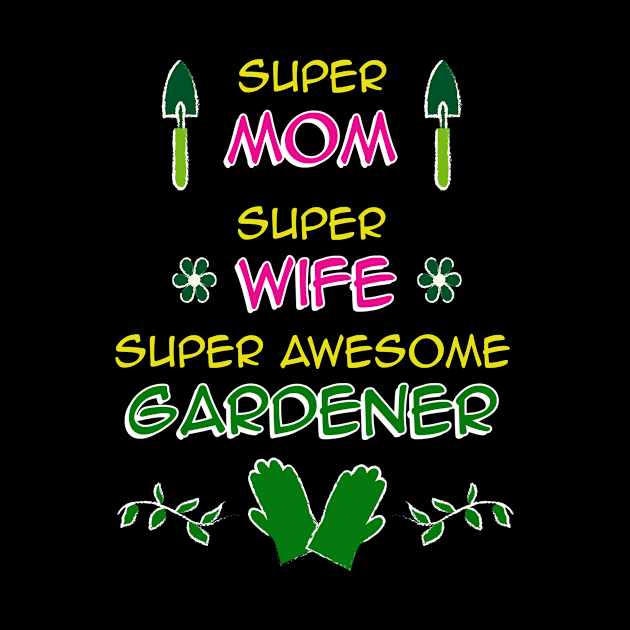 Gardening Mom by TheBestHumorApparel