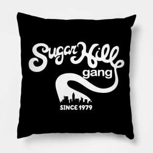 Sugar Hill Gang Since 1979 Pillow