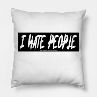 I Hate People Pillow