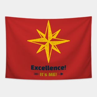 Excellence = It's ME! Tapestry