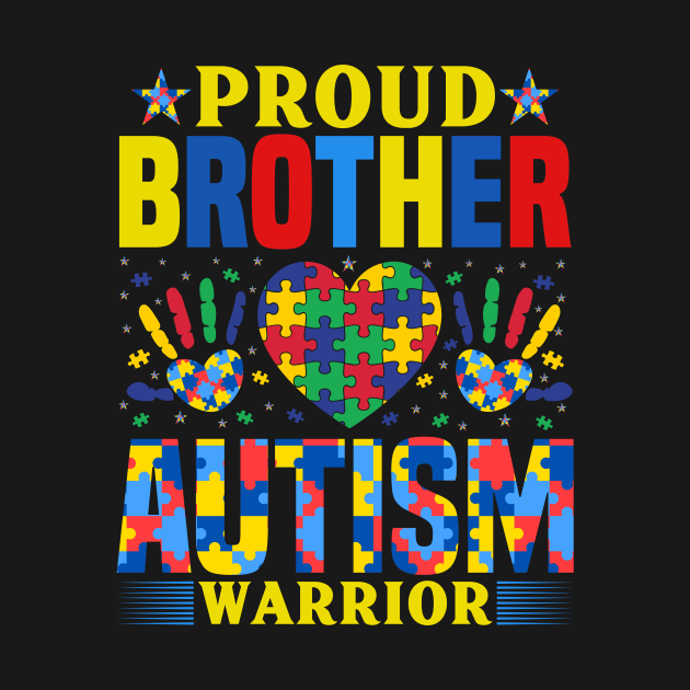 Proud Brother of Autism Warrior Autism Awareness Gift for Birthday, Mother's Day, Thanksgiving, Christmas by skstring