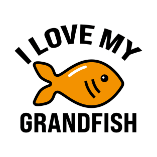 i love my grandfish T-Shirt