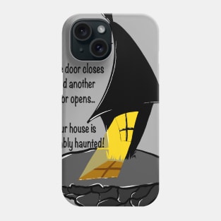 Haunted Phone Case