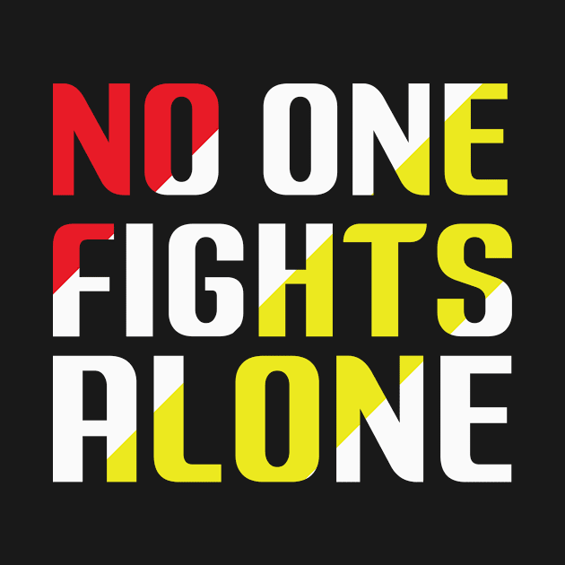 No one fights alone by AntonioClothing