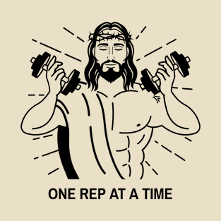 One Rep at a Time Gym T-Shirt