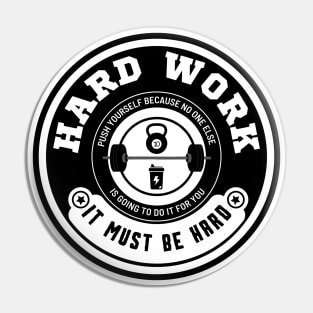 Hard work motivation. Pin