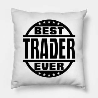 Best Trader Ever Pillow