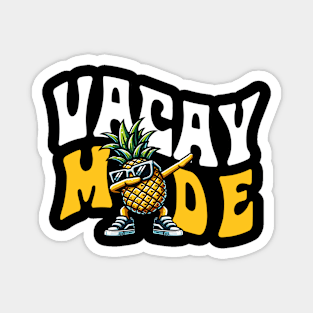 Vacay mode Magnet