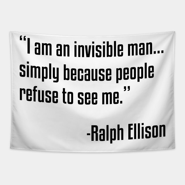 Invisible Man Quote | Ralph Ellison | Black Lives | African American Tapestry by UrbanLifeApparel