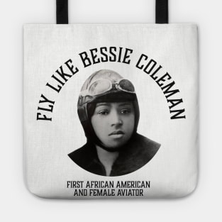 Fly like Bessie Colemen, First African American and female aviator | Black Woman | Black History Tote