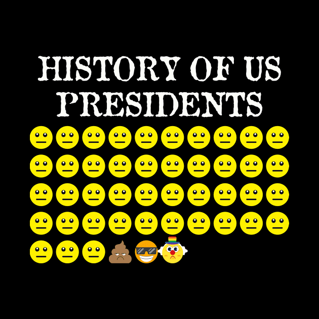 History of US Presidents | Anti Biden Democrat Liberal by MerchMadness